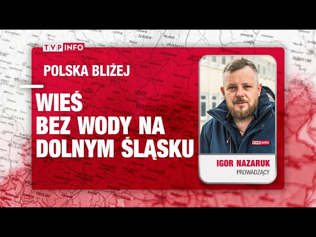 ⁣Wieś na Dolnym Śląsku od 30 lat bez dostępu do wody | POLSKA BLIŻEJ