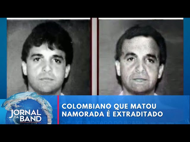 Colombiano que matou a namorada é extraditado do Brasil | Jornal da Band