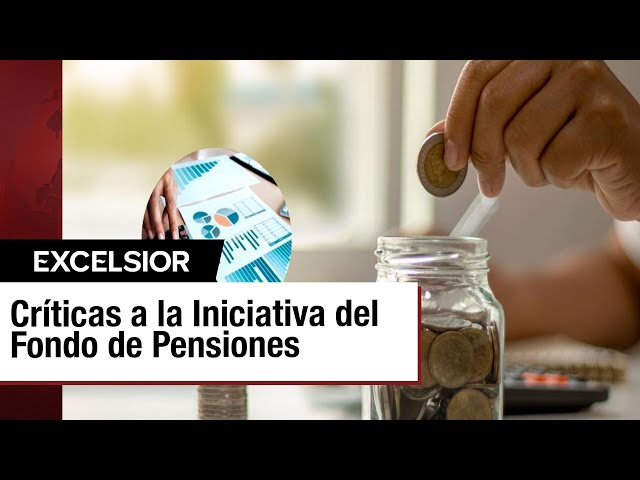 Peligros de la Iniciativa de Pensiones del Bienestar: Integralia Consultores