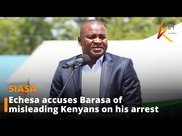 ⁣Echesa accuses Kakamega Governor Fernandes Barasa of misleading Kenyans on his arrest