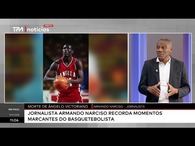 Morte de Ângelo Victoriano  - Jornalista Armando Narciso recorda momentos marcantes do basquebolista