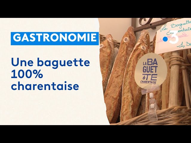 Une baguette 100% charentaise