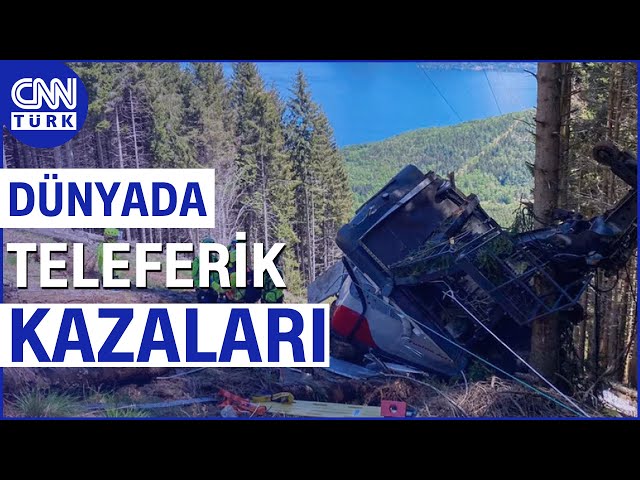 Dünyada Teleferik Kazaları! Fransa'da 20 Kişi, İtalya'da 14 Kişi Ölmüştü #Haber