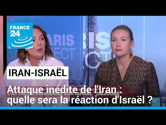 Après l'attaque inédite de l'Iran, quelle sera la réaction israélienne ? • FRANCE 24