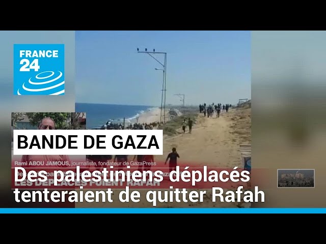 ⁣Des Palestiniens déplacés tenteraient de quitter Rafah pour le nord de la bande de Gaza