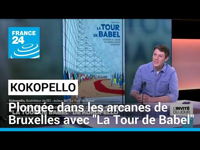 Au cœur des institutions européennes avec "La Tour de Babel" de Kokopello • FRANCE 24