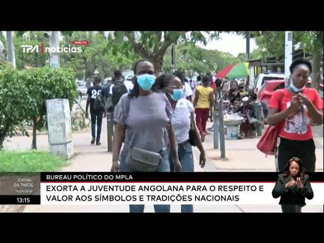 ⁣Bureau político do MPLA - Exorta a juventude angolana para o respeito e valor aos símbolos e trad...