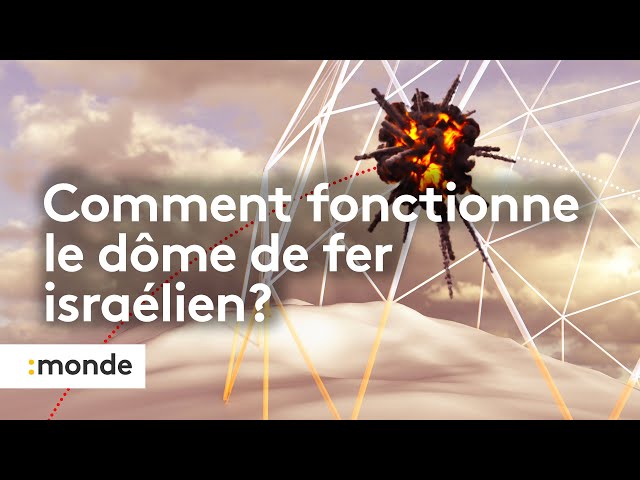 Israël : comment fonctionne le dôme de fer ?