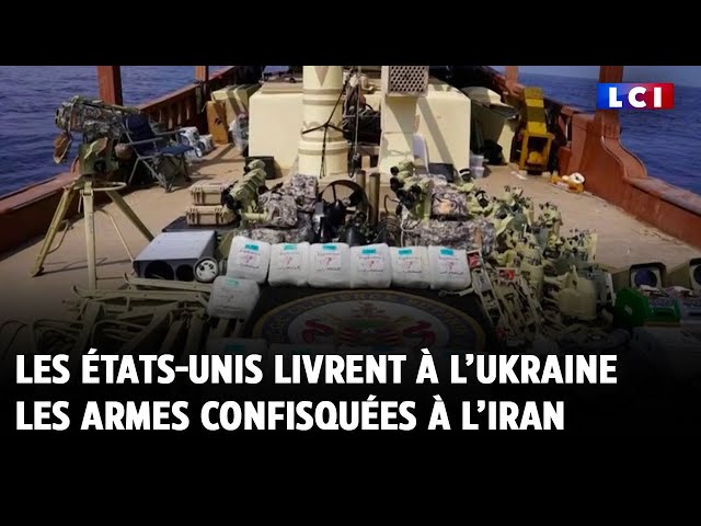 Les États-Unis livrent à l’Ukraine les armes confisquées à l’Iran