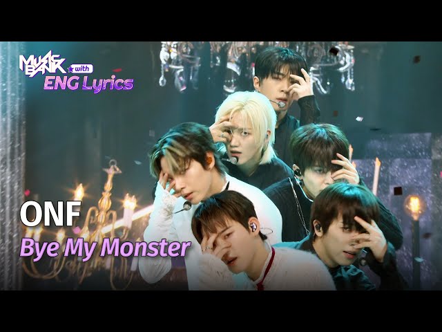 ⁣ONF (온앤오프) - Bye My Monster [ENG LYRICS] | KBS WORLD TV 240412