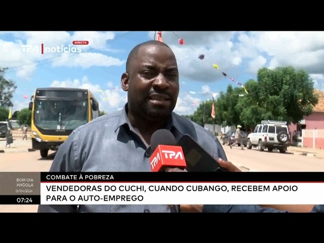 Combate à pobreza - Vendedoras do Cuchi, Cuando Cubango, recebem apoio para o auto-emprego