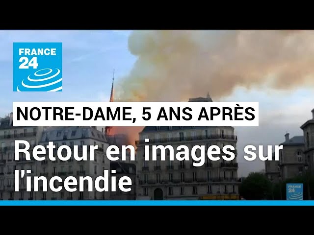 ⁣Paris : cinq ans après, retour en images sur l'incendie de la cathédrale Notre-Dame • FRANCE 24