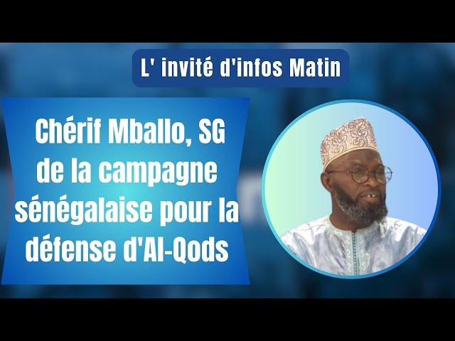 L'invité d'infos matin : Chérif Mballo, SG de la campagne sénégalaise pour la défense d�