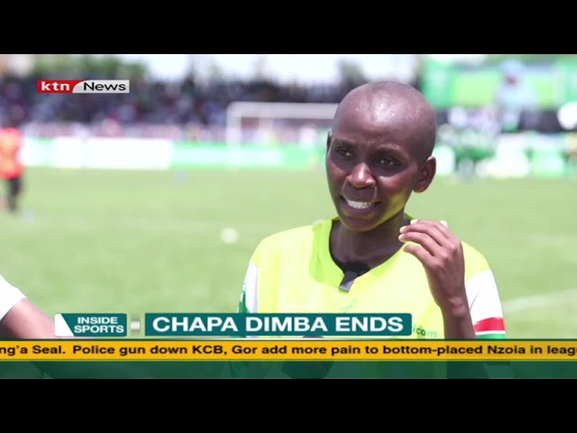 ⁣The 4th edition of Safaricom Chapa Dimba ends | INSIDE SPORTS