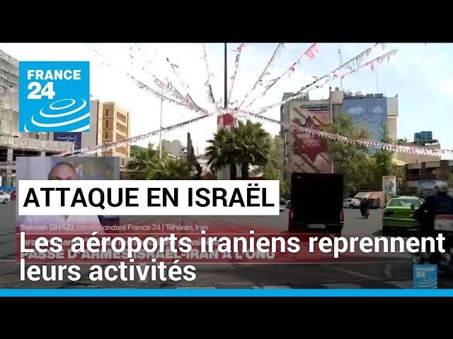 ⁣Attaque en Israël: les aéroports iraniens reprennent leurs activités • FRANCE 24