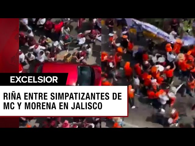Pelea entre simpatizantes de MC y Morena en Jalisco