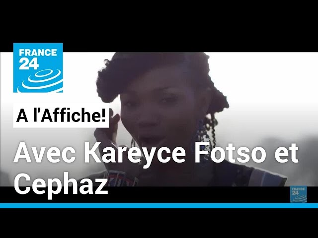 ⁣"A l'Affiche! Planète Afro" : avec les artistes Kareyce Fotso et Cephaz • FRANCE 24