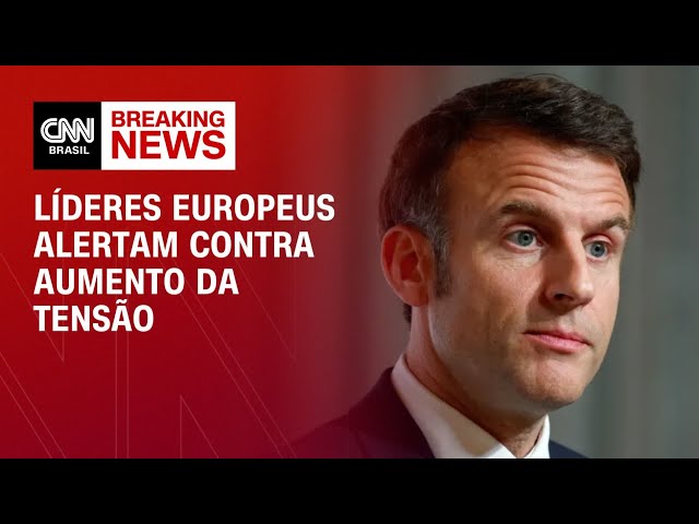 Líderes europeus alertam contra aumento da tensão no Oriente Médio | BRASIL MEIO-DIA