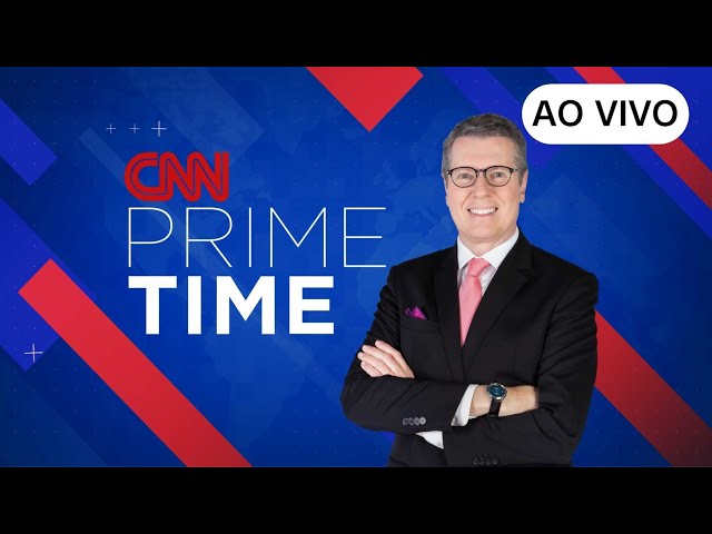 AO VIVO: CNN PRIME TIME - 16/04/2024