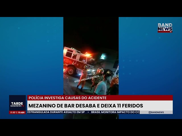 Mezanino de bar desaba e deixa 11 feridos | BandNewsTV