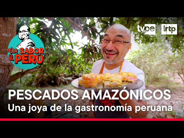 ⁣Con sabor a Perú: Pescados Amazónicos (14/04/2024) | TVPerú