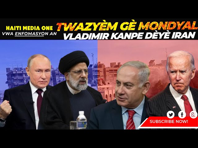 Iran Refrape Israel Joe Biden Fache, Vladimir Poutine Foure Bouche Nan Koze