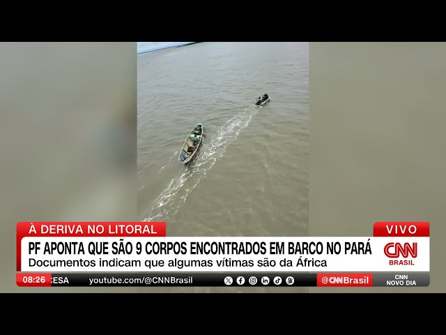 ⁣Polícia Federal aponta que são 9 corpos encontrados em barco no Pará | CNN NOVO DIA