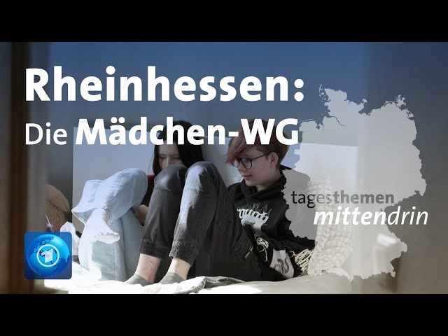 ⁣Rheinhessen: Die Mädchen-WG | tagesthemen mittendrin