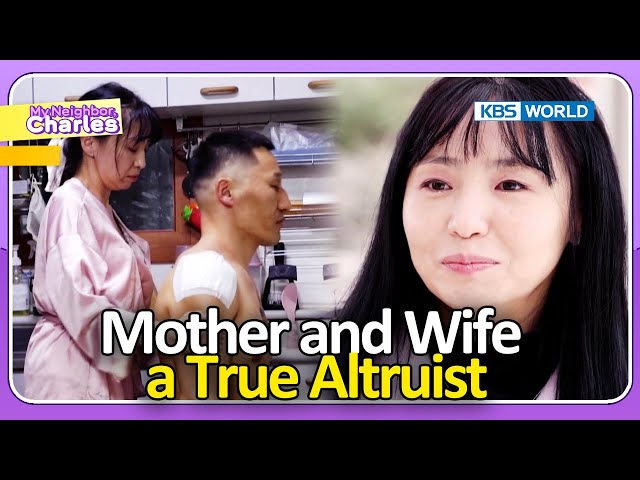 Behind Every Great Man Is a Great Woman [My Neighbor Charles : Ep.431-2] | KBS WORLD TV 240415