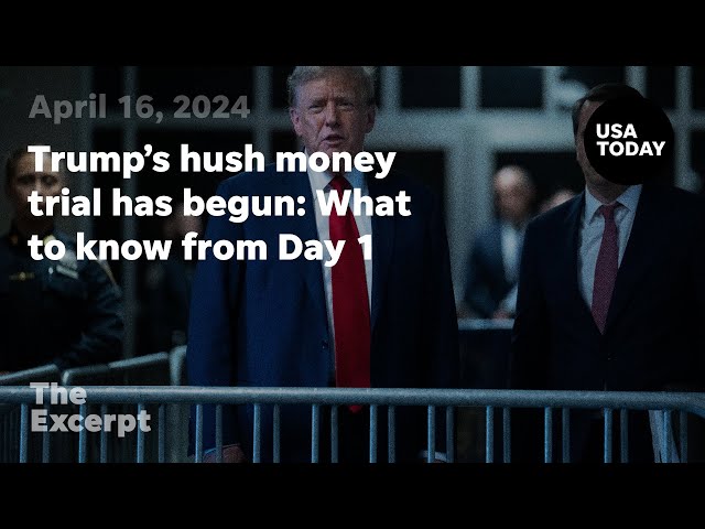 Trump's hush money trial has begun: What to know from Day 1 | The Excerpt