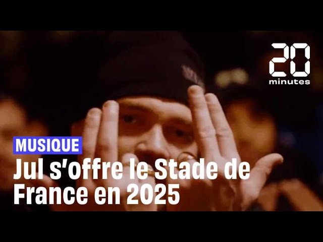 Jul s'offre le Stade de France en 2025