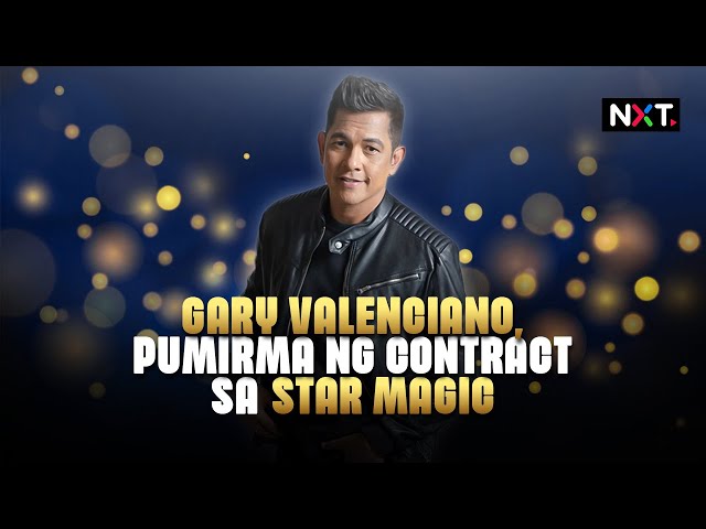 ⁣Gary Valenciano, pumirma ng contract sa Star Magic | NXT
