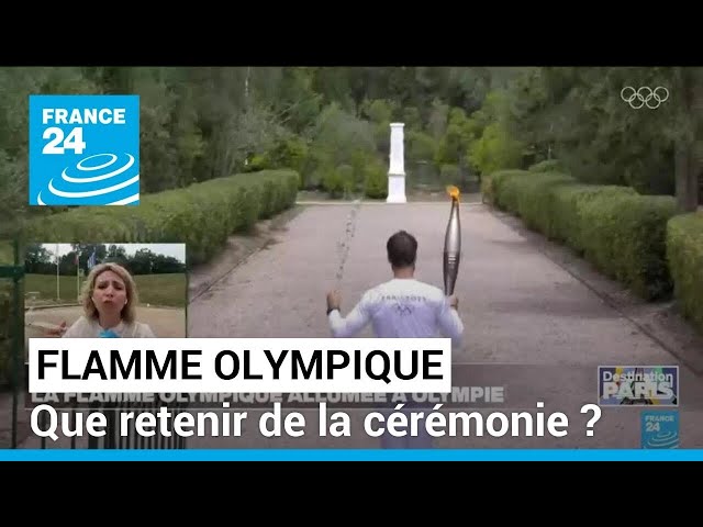 JO 2024 : Que retenir de la cérémonie d'allumage de la flamme olympique ? • FRANCE 24
