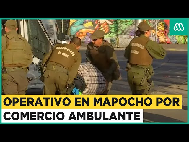 Intenso operativo en Mapocho: Masiva presencia de comercio ambulante en la zona