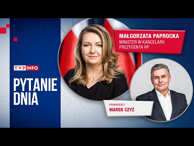 Małgorzata Paprocka: prezydent Duda bardzo dba o relacje z USA | PYTANIE DNIA