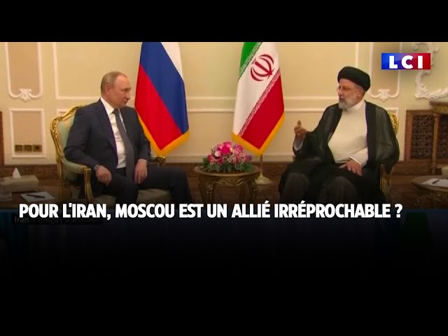 ⁣Pour l'Iran, Moscou est un allié irréprochable ?