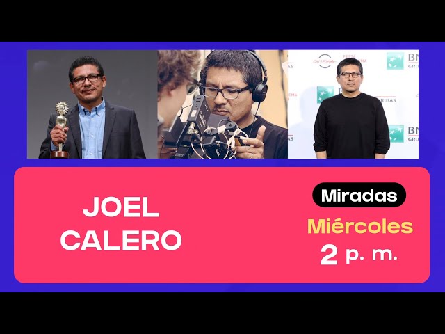 Miradas: Joel Calero (17/04/2024) Promo | TVPerú