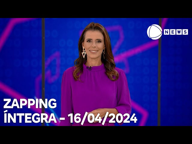 Zapping - 16/04/2024