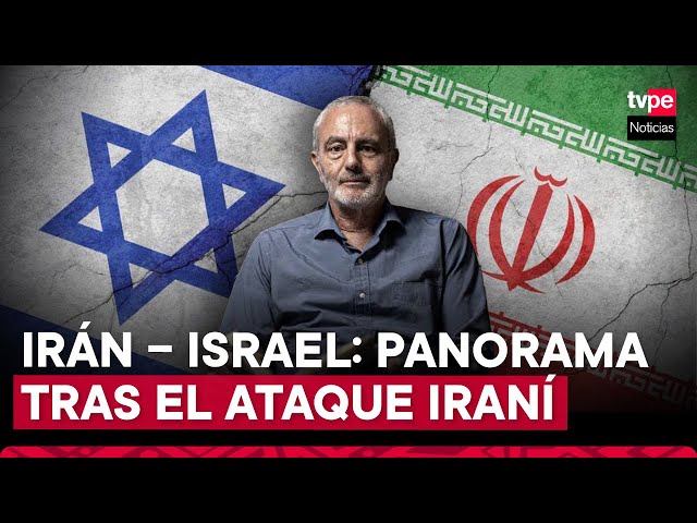 Irán – Israel: panorama tras el ataque iraní. "Geomundo" de hoy martes de 16 abril del 202