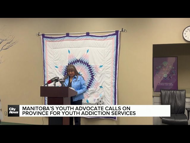 Manitoba's Advocate for Children & Youth calling on greater youth addiction services