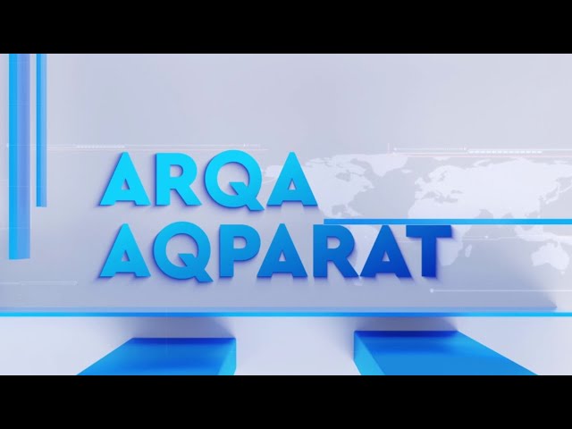 «ARQA AQPARAT» (қорытынды жаңалықтар) 16.04.2024