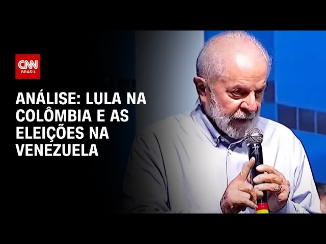 Análise: Lula na Colômbia e as eleições na Venezuela | WW