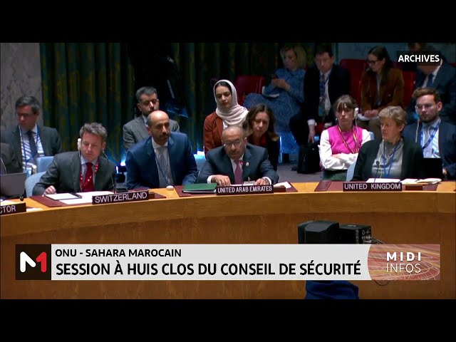 ⁣Sahara marocain : session à huis clos du Conseil de sécurité