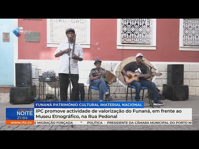 IPC promove actividade de valorização do Funaná, em frente ao Museu Etnográfico, na Praia