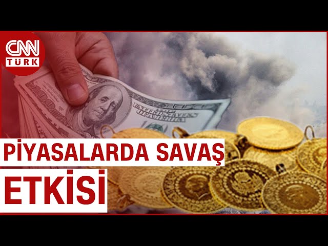 Piyasada Savaş Etkisi Geçici Mi Olacak? Altında Son Durum Ne? | CNN TÜRK