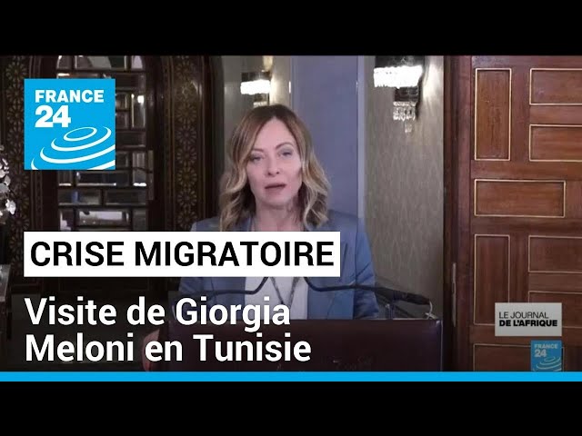 Crise migratoire en Méditerranée : visite de Giorgia Meloni en Tunisie • FRANCE 24