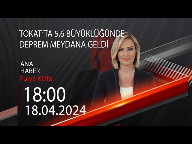 #CANLI | Fulya Kalfa ile Ana Haber | 18 Nisan 2024 | #CNNTÜRK