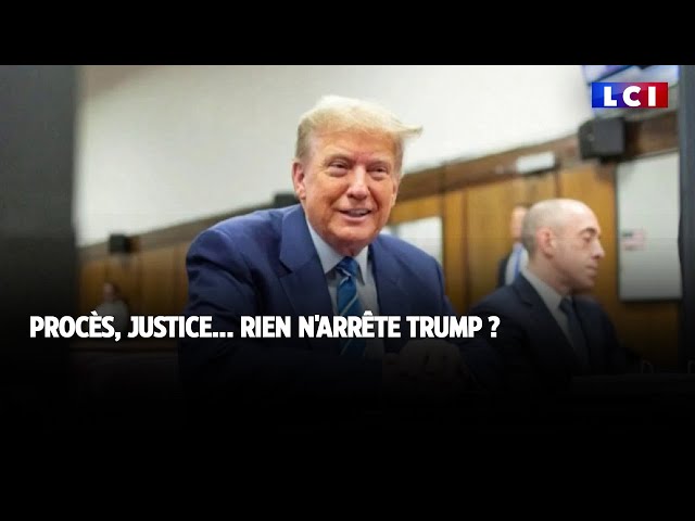 ⁣Procès, justice : rien n'arrête Trump ?