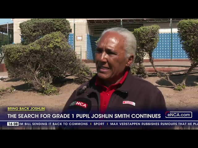 Bring Back Joshlin | The search for the Grade 1 pupil continues