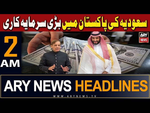 ⁣ARY News 2 AM Headlines | 19th April 2024 | Saudi Arabia's big investment in Pakistan